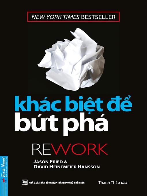 Title details for Khác Biệt Để Bứt Phá by Jason Fried - Available